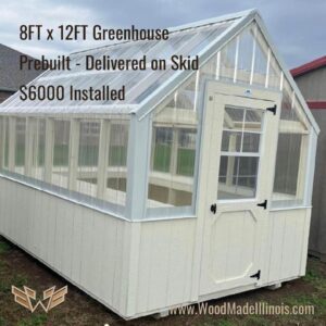 small greenhouse builder peoria IL prebuilt delivery